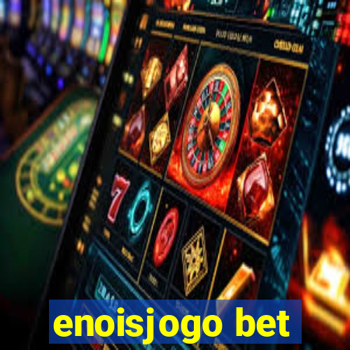 enoisjogo bet